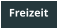 Freizeit